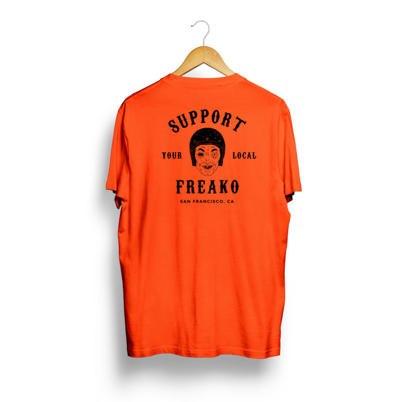 Support Your Local Freako